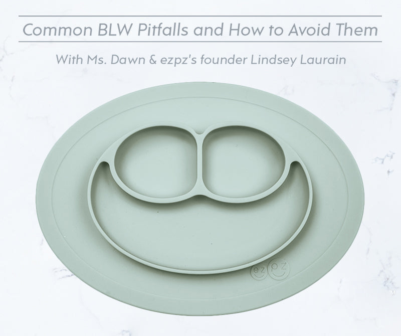 How to Avoid BLW Pitfalls (Part 2)