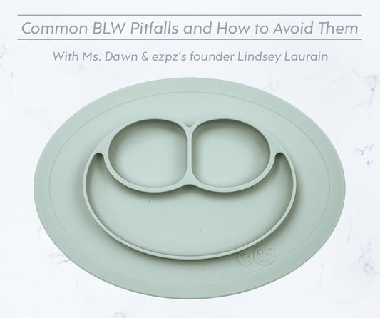 How to Avoid BLW Pitfalls (Part 2) | Feeding Tips